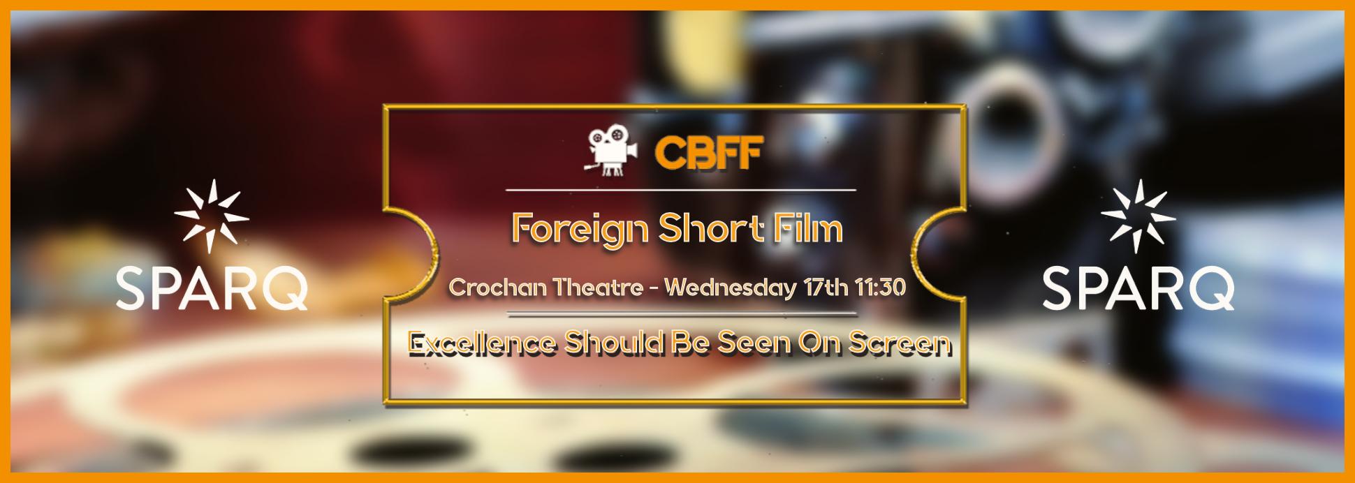 Crochan Foreign - Short Film 17th 11:30