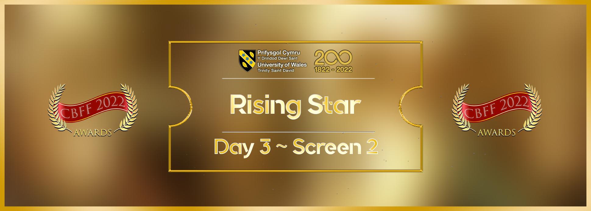 Day 3 Screen 2 Rising Star