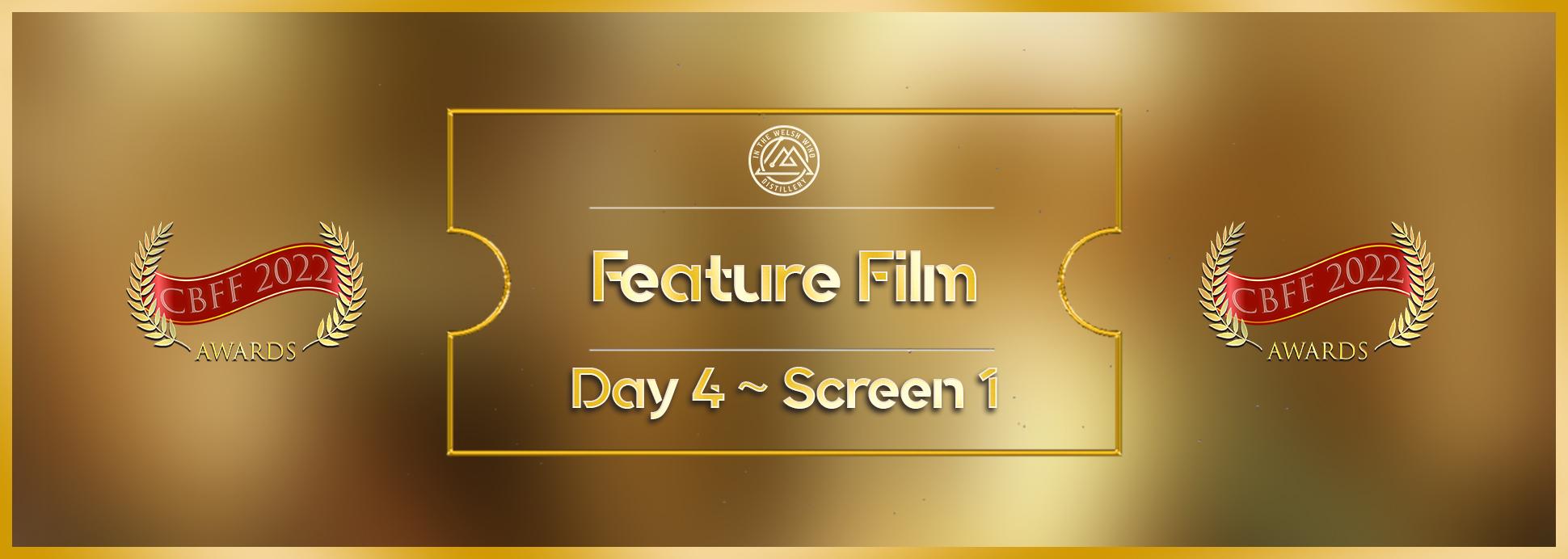 Day 4 Screen 1 Feature Film 