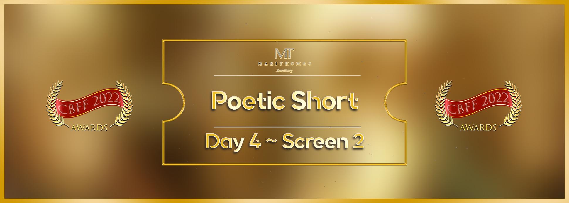 Day 4 Screen 2 Poetic Short Film