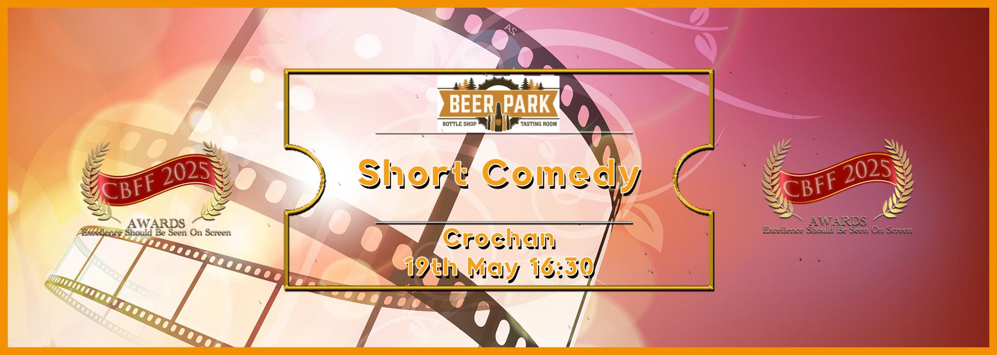 Monday 19th Crochan Short Comedy