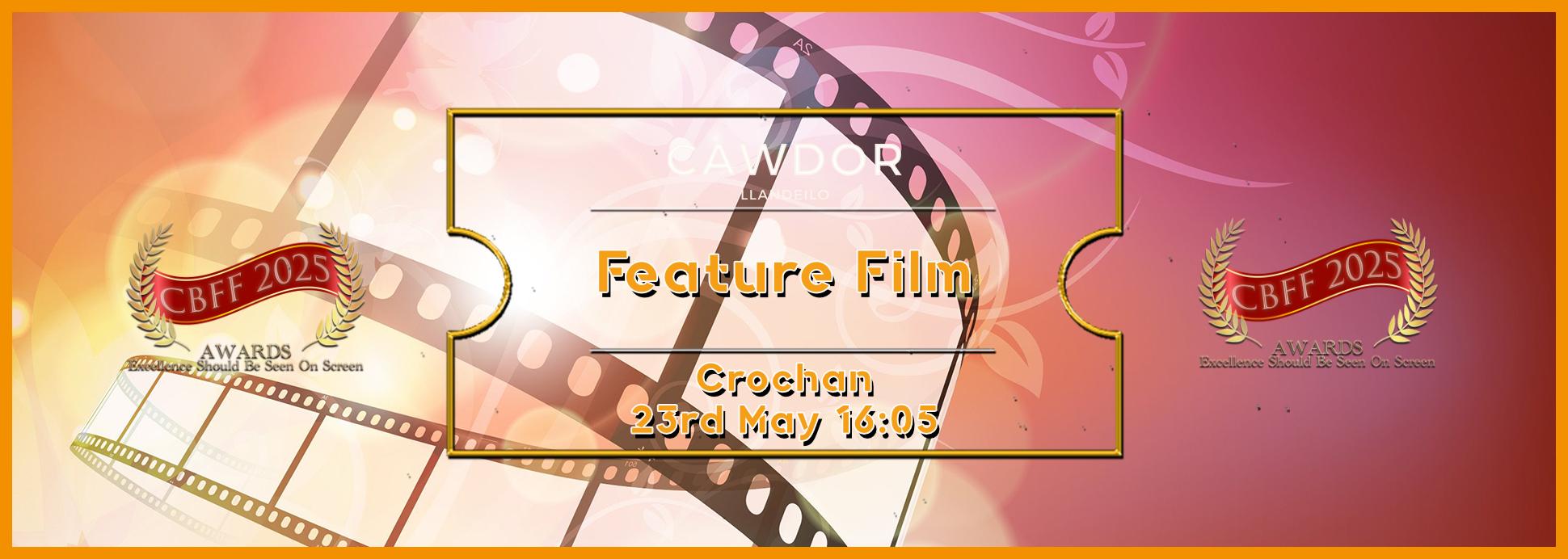 Thursday 22nd Crochan Feature Film