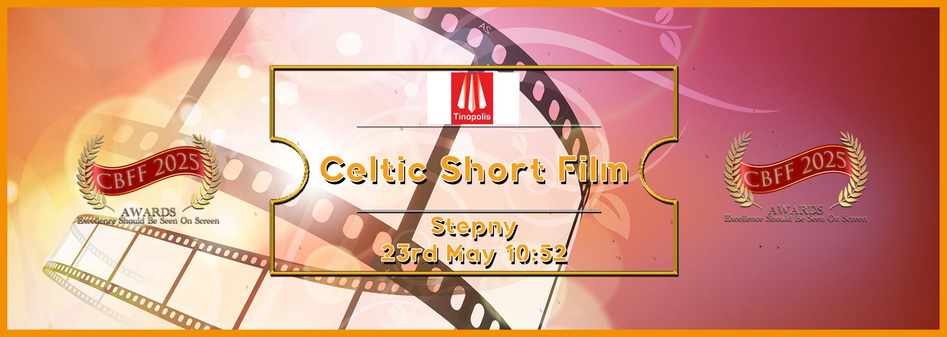 Thursday 22nd Stepny Celtic Short Film
