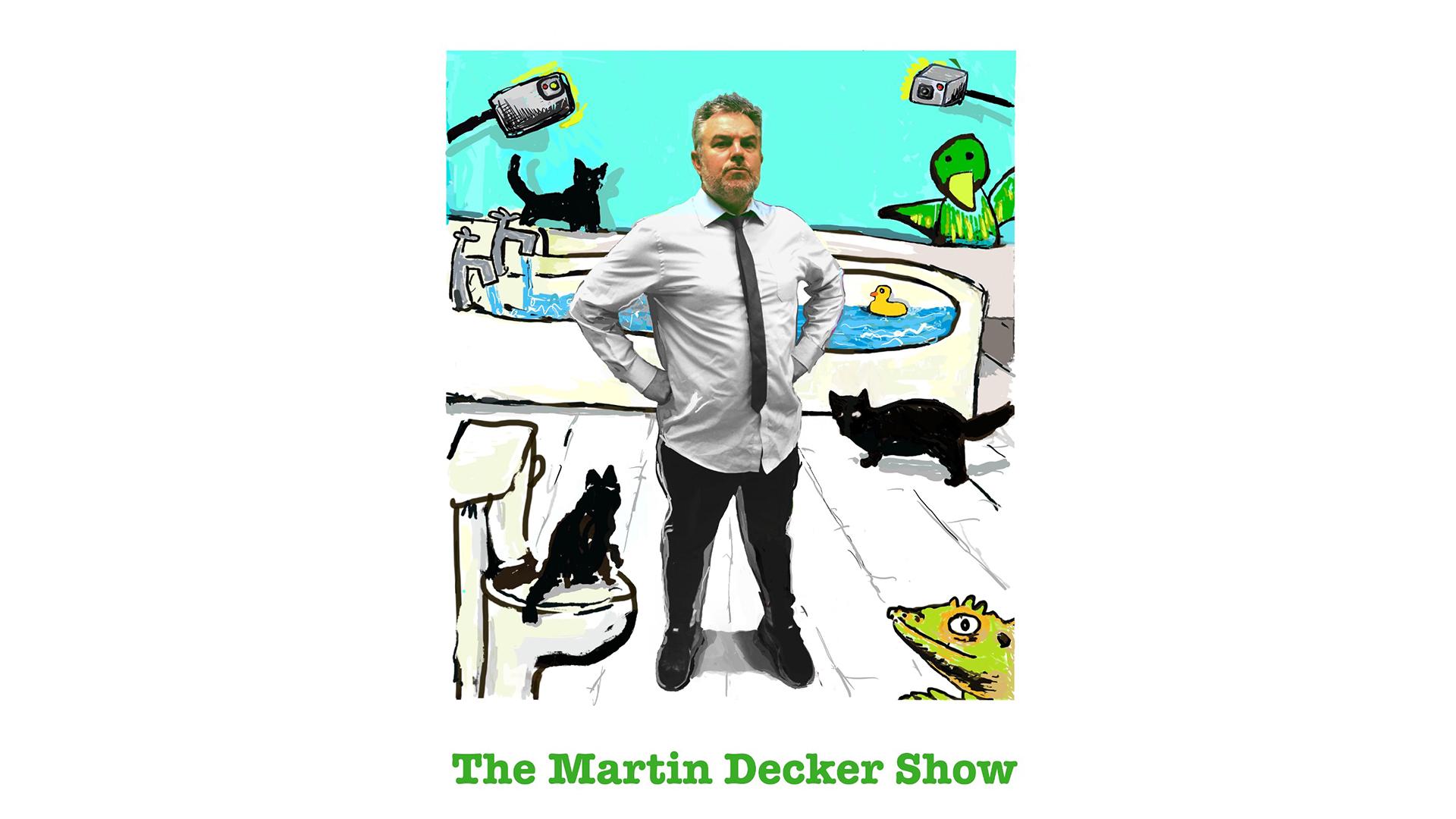 Screening of ‘The Martin Decker Show'