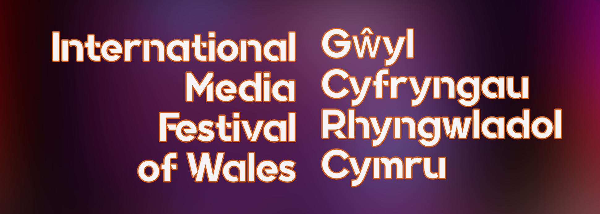 International Media Festival Of Wales