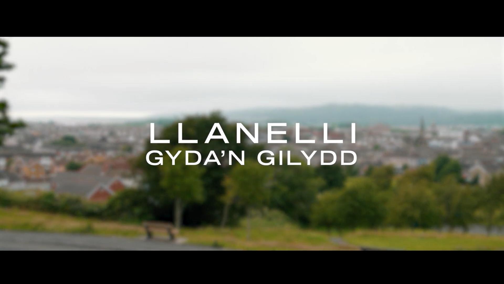 Rhaglen Ddogfen Llanelli Together Documentary - Haf 2025
