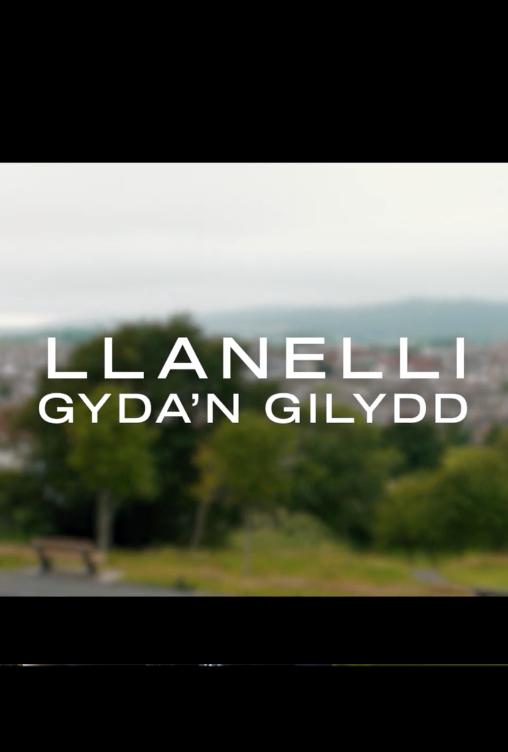 Rhaglen Ddogfen Llanelli Gyda'n Gilydd Rhaglen Ddogfen - Haf 2025