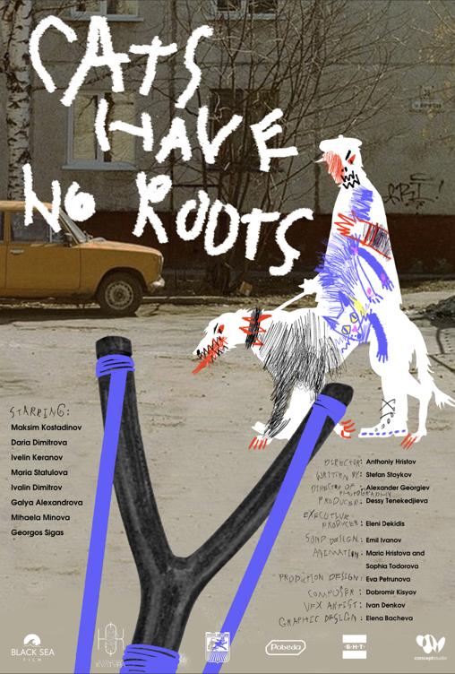 Cats Have no Roots Cats Have no Roots