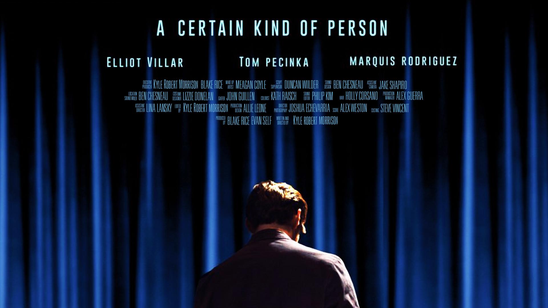 A Certain Kind of Person