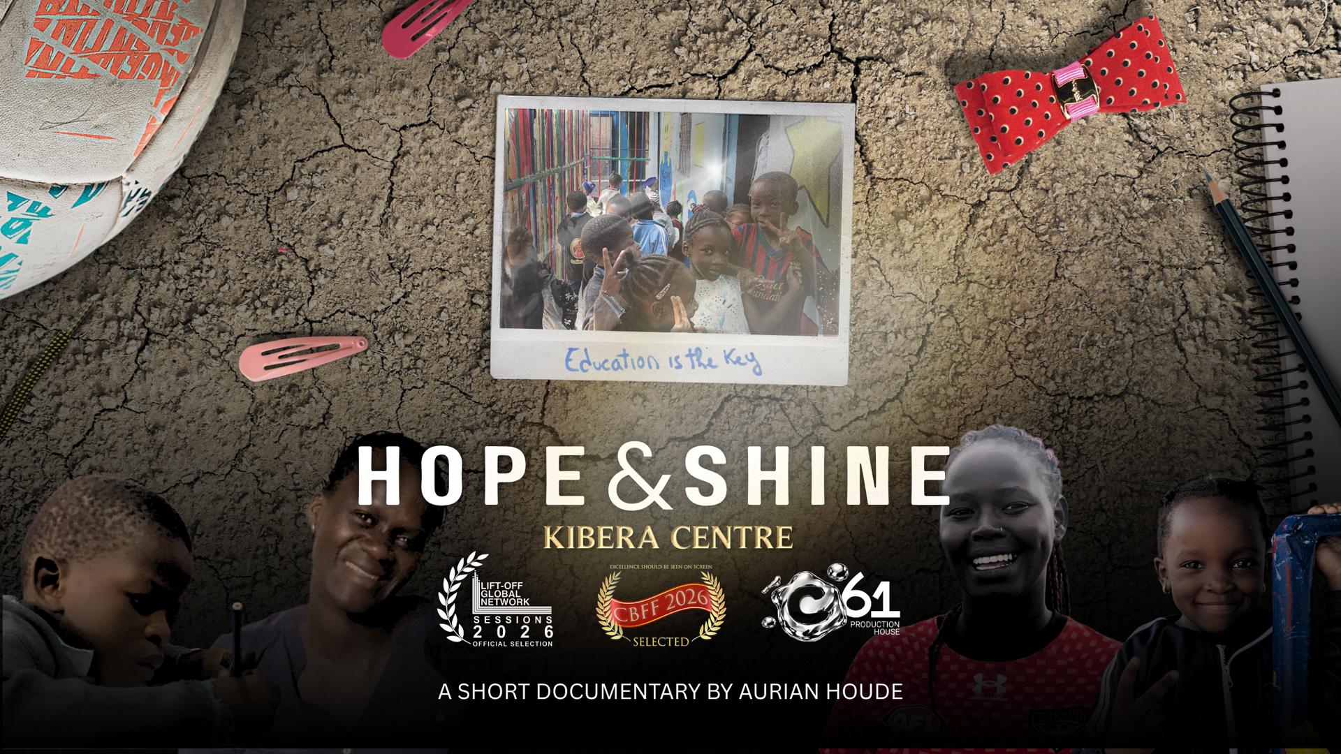 Canolfan Kibera Hope & Disgleirdeb: Ysgol ar gyfer Gobaith, i Ddisgleirdeb