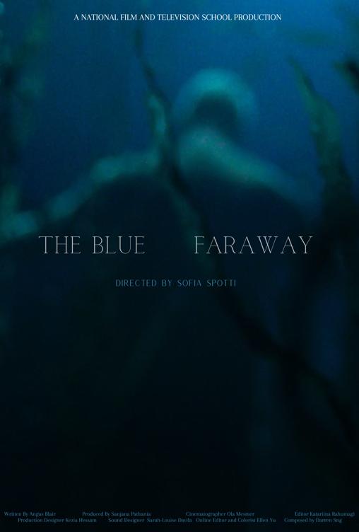 The Blue Faraway The Blue Faraway