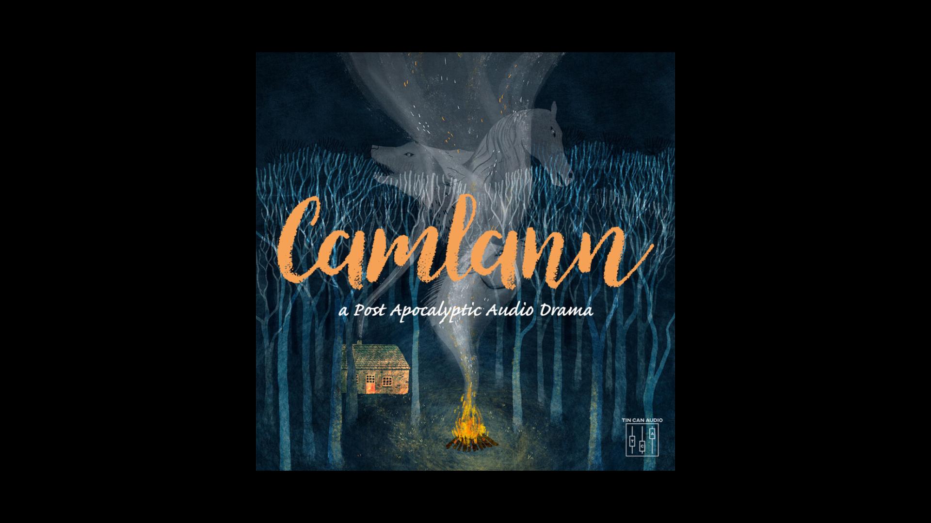 Camlann - An Audio Drama