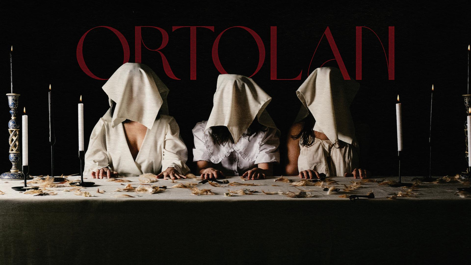 ORTOLAN - Bones and All