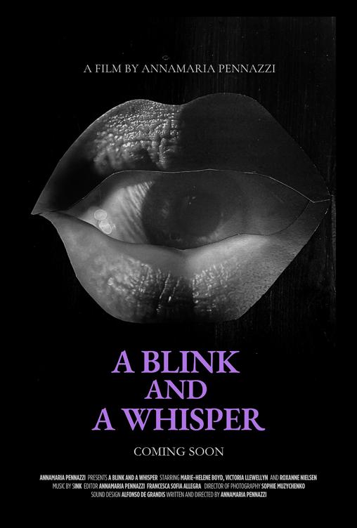 A Blink and A Whisper