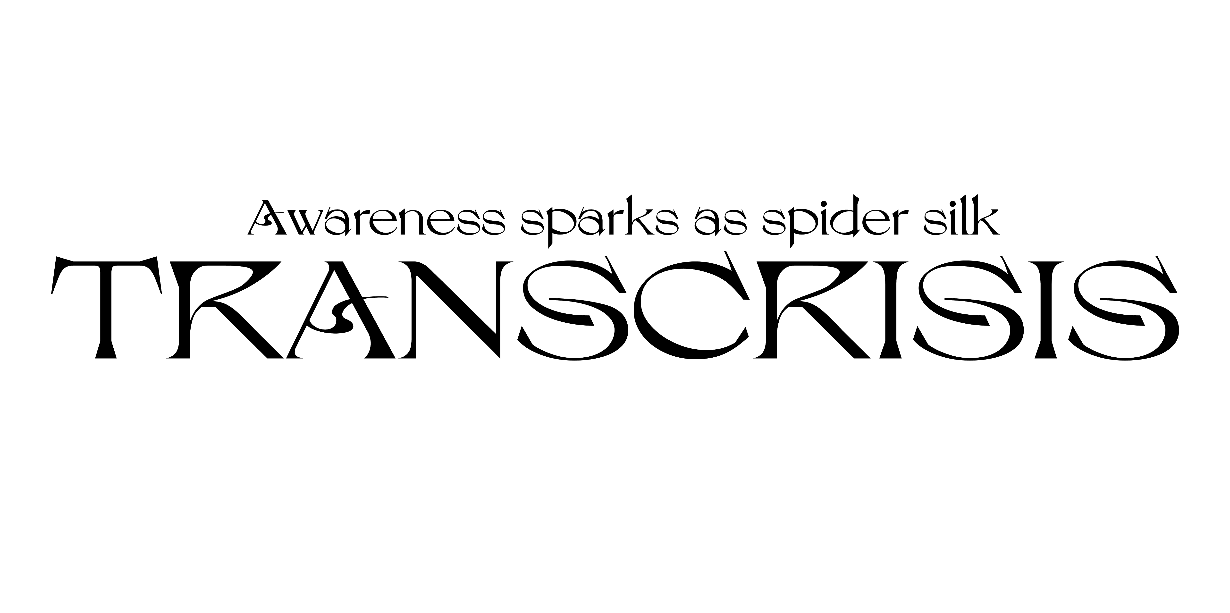 Transcrisis:Awareness sparks as spider silk