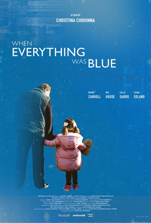 WHEN EVERYTHING WAS BLUE WHEN EVERYTHING WAS BLUE