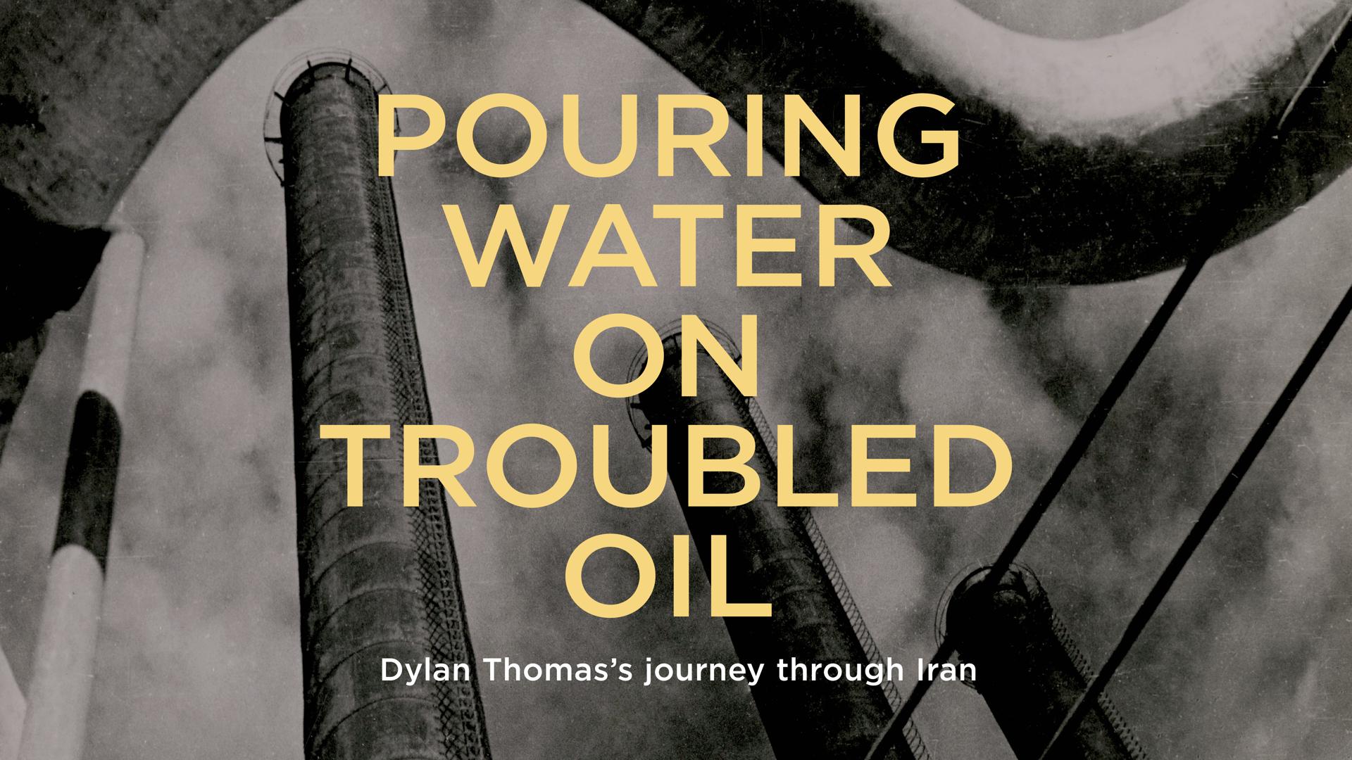 Pouring Water on Troubled Oil