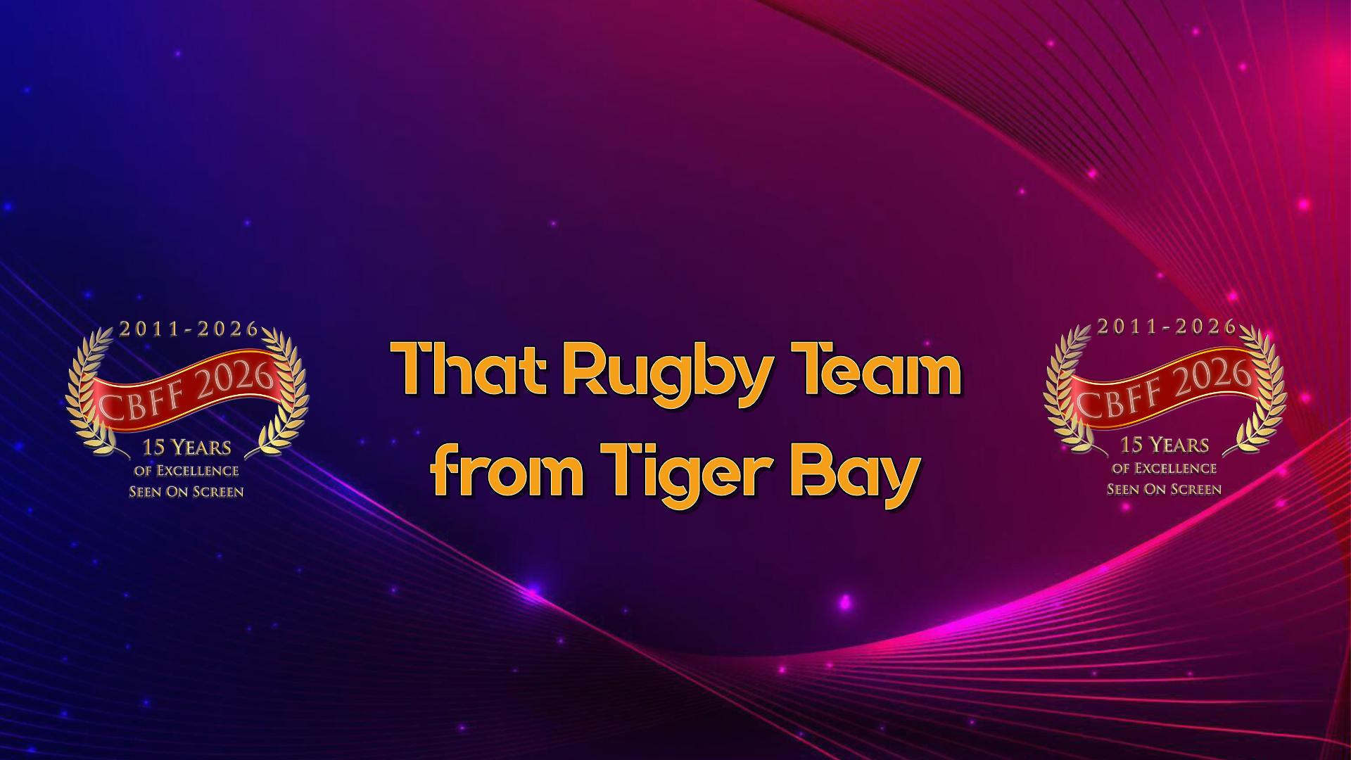 Y Tîm Rygbi hwnnw o Tiger Bay